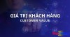 Giá trị khách hàng chiến lược thành công thời hiện đại